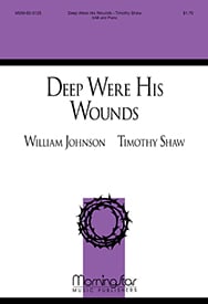 Deep Were His Wounds SAB choral sheet music cover Thumbnail